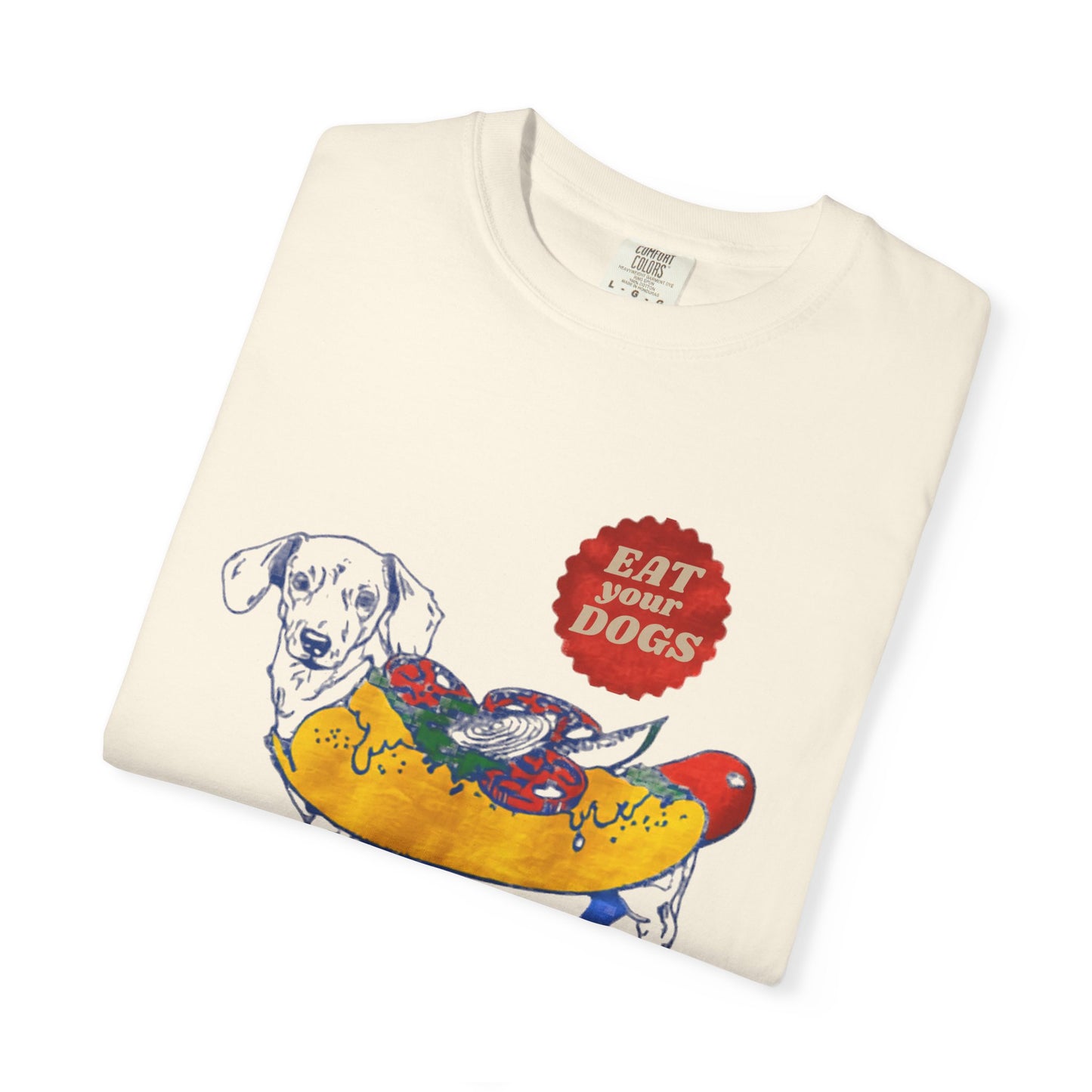 Eat Your Dogs Tee